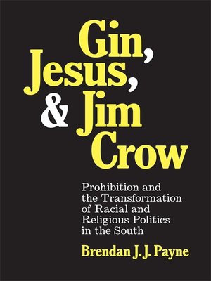 cover image of Gin, Jesus, and Jim Crow